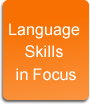 Language Skills in Focus 